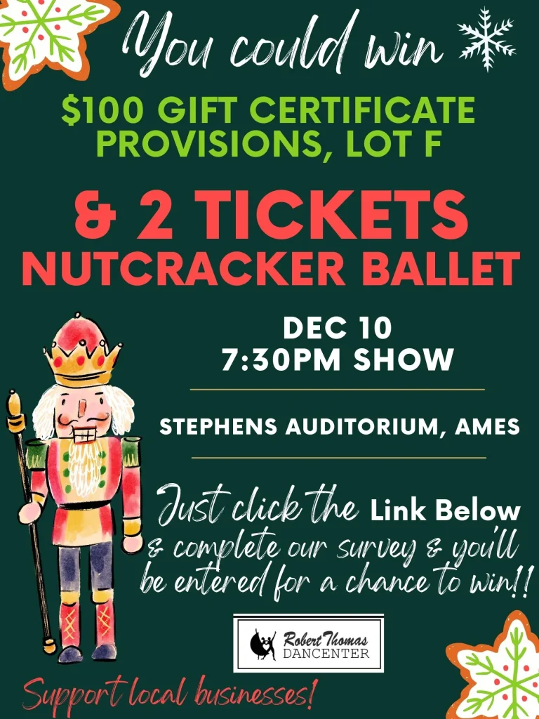 Flyer - you could win $100 provisions gift certificates and 2 nutcracker ballet tickets 2022